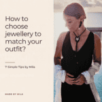 How to Choose Jewelry for an Outfit: 7 Simple Ways to See Your Wardrobe Differently